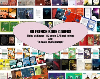 60 French Mini Book Covers Tiny Books Petits Livres Francais- Book Nook, Anxiety Bookshelf BOTH 1:12 scale AND 1 to 6 scale version included