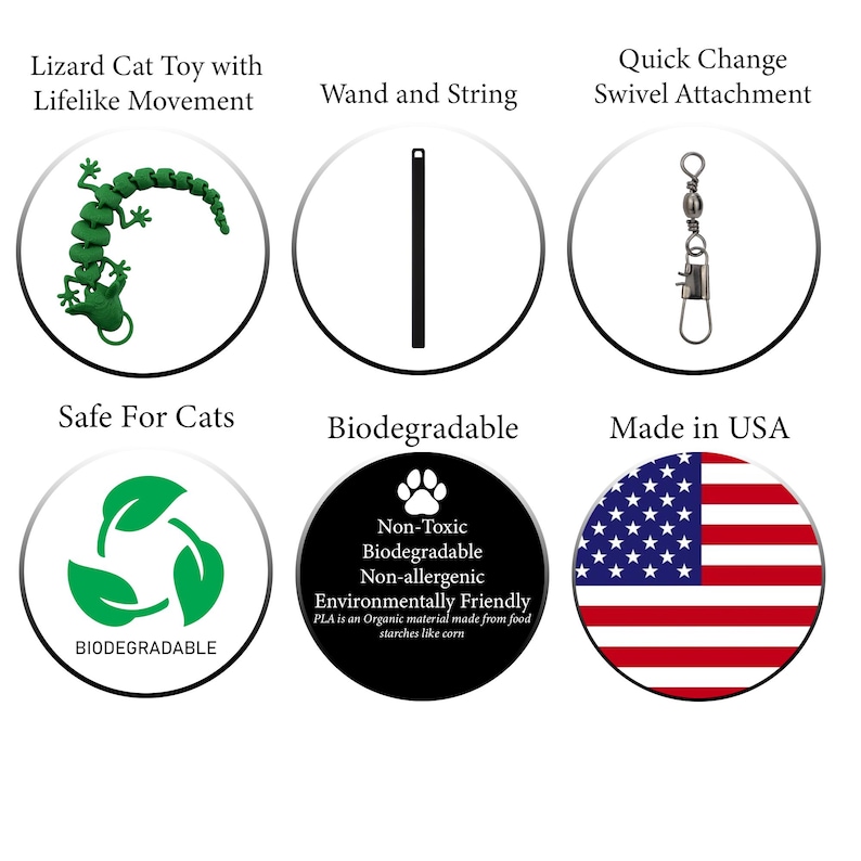 May include: A green lizard cat toy with lifelike movement, a black wand and string, a silver swivel attachment, a green recycle symbol with the word "Biodegradable" and a black circle with the words "Non-Toxic, Biodegradable, Non-allergenic, Environmentally Friendly, PLA is an Organic material made from food starches like corn" and a red, white, and blue American flag with the words "Made in USA".