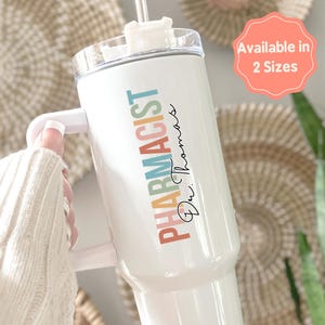 Personalized Pharmacy Tumbler, Pharmacist 40 oz Tumbler, Pharmacist Gift, Pharmacy week Gift , Pharmacist Travel Cup, Pharmacist 40 oz Cup
