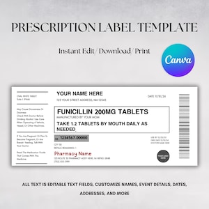 May include: A white prescription label template with black text, featuring the words "FUNICILLIN 200MG TABLETS" and "TAKE 1-2 TABLETS BY MOUTH DAILY AS NEEDED." The template includes editable fields for names, dates, and pharmacy information.