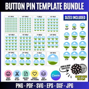 May include: A button pin template bundle featuring multiple circular layouts ranging from 1.27 to 8.89 cm. The graphic displays grids of blue sky and green hill icons, a Canva logo, and text including "SIZES INCLUDED," "DRAG & DROP YOUR DESIGN," and "SHEET SIZE 11 X 8.5."
