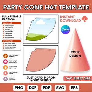 May include: A party cone hat template featuring editable Canva files, including a flat layout with a landscape graphic and a blank pink version. A finished pink cone hat with the text YOUR DESIGN is shown alongside A4 sheet size labels.
