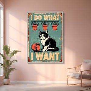 Arte de parede em tela com gato engraçado e travesso, pôster de animal de estimação em estilo retrô, citação "Eu faço o que quero", tela de gato engraçado, decoração de parede vintage com animais imagem 4