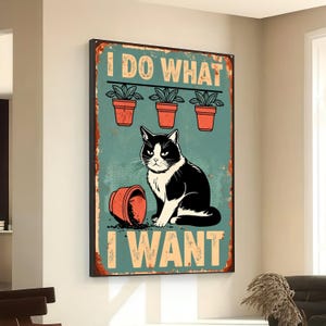 Arte de parede em tela com gato engraçado e travesso, pôster de animal de estimação em estilo retrô, citação "Eu faço o que quero", tela de gato engraçado, decoração de parede vintage com animais imagem 1