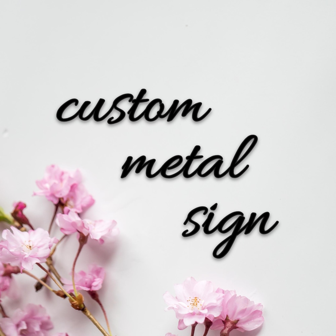 Custom Metal Sign, Personalized Metal Sign, Custom Logo Sign, Your ...