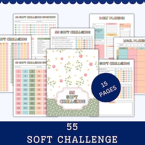 May include: A collection of 15-page printable planner sheets with a soft color palette. The sheets include a daily planner, meal planner, and a 55-day challenge overview. The design features floral accents and the text "55 Soft Challenge".