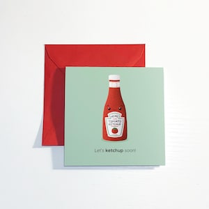 Cartão de Ketchup personalizado para qualquer ocasião. Bonito, atrevido ou com um trocadilho personalizado — você escolhe!