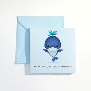 Carte baleine personnalisée pour toutes les occasions. Jeu de mots mignon, impertinent ou personnalisé, à vous de choisir !