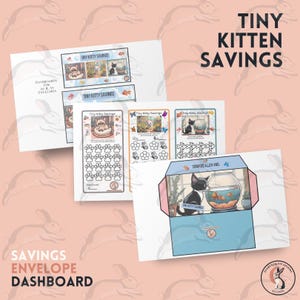 May include: A collection of "Tiny Kitten Savings" envelope dashboards. The designs feature illustrations of kittens, fishbowls, and paw prints. The text includes "Savings Envelope Dashboard" and "Tiny Kitten Savings".