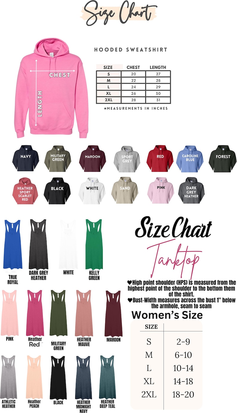 May include: Size chart for hooded sweatshirts and tank tops. The chart shows the chest and length measurements in inches for hooded sweatshirts in sizes S to 2XL. The tank top size chart shows sizes S to 2XL with corresponding bust measurements in inches.