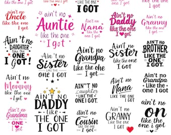 Ain’t No Family Like The One I Got Svg Bundle, Family Svg, Got Svg, Family Gathering Png, Family Members Svg, Instant Download
