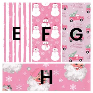 May include: Pink and white patterned fabric with different designs. The designs include stripes, snowmen, and a red truck with a Christmas tree. The letters E, F, G, and H are printed on the fabric.