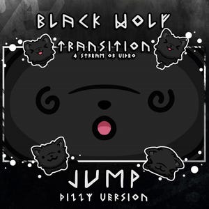 May include: A black and white graphic design featuring a cartoon wolf face with a surprised expression and the text "BLACK WOLF TRANSITION" and "JUMP DIZZY VERSION". The design includes four small wolf head illustrations.