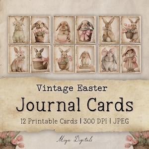 May include: Vintage Easter journal cards featuring watercolor illustrations of bunnies with flowers and baskets. The cards have a distressed, aged paper look, with the text "Vintage Easter Journal Cards" and "12 Printable Cards | 300 DPI | JPEG".