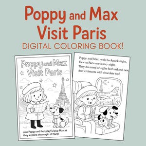 Paris Coloring Book for Kids – Poppy & Max Visit Paris | Printable Travel Adventure | Digital Download