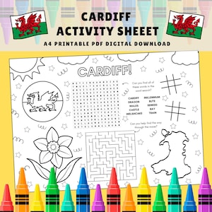May include: A4 printable PDF activity sheet featuring a Cardiff theme. The black and white design includes a word search, maze, and illustrations of a dragon and daffodil. The sheet is surrounded by colorful crayons.
