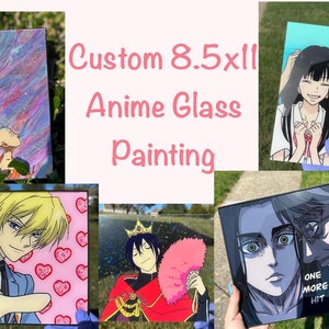 Custom 8.5x11 Anime Glass Painting