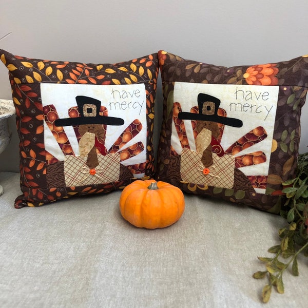 Have Mercy Turkey Mini Pillow - Thanksgiving Decoration Handmade Pillow