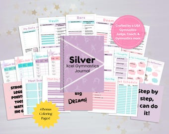 May include: A selection of gymnastics journals and worksheets. The central journal is lavender and titled "Silver Xcel Gymnastics Journal." Other pages include "Vault," "Bars," and "Beam" skill trackers, plus text that reads "Big Dreams!" and "Step by step, can do it!"