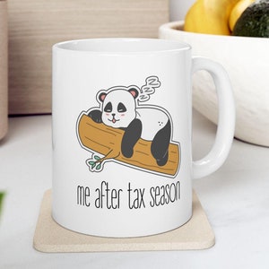 Funny Accountant Mug After Tax Season Panda Meme CPA Gift