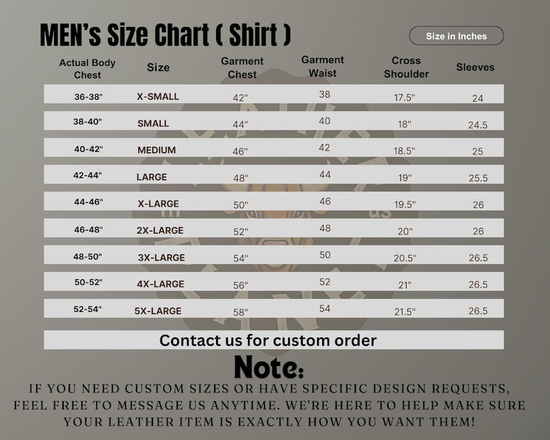 May include: A size chart for shirts, with measurements in inches. The chart includes sizes from X-Small to 5X-Large, detailing actual body chest, garment chest, waist, cross shoulder, and sleeve lengths. It also includes a note about custom orders.