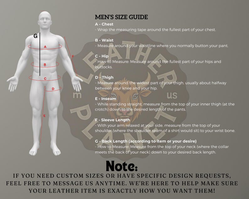May include: A size guide for men's clothing measurements, including chest, waist, hip, thigh, inseam, sleeve length, and back length. The guide features a diagram of a male figure with measurement points labeled A through G. Text encourages custom size requests.