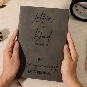 Custom Letters to my Dad in Heaven Journal, Loss of Father Memorial Gift Journal,Dad Loss Grief Journal Gift Sympathy Gift,Gift For Grieving