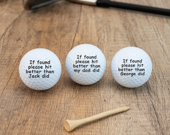 If Found, Please Hit Better Than Name Did, Personalized Golf Balls, Unique Birthday Gift for Him, Golf Gifts for Men, Funny Gift for Guys