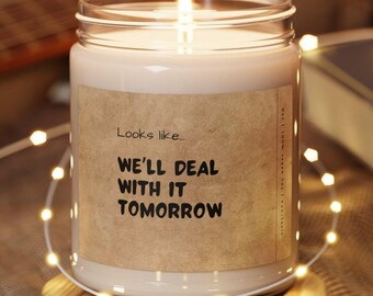Tomorrow Candle, Funny Gift, New Business Owner, Soy Wax Candle