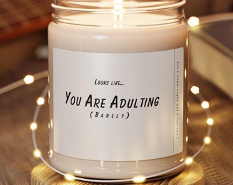 Looks Like Adulting Soy Candle, Funny Gift for Friend