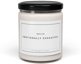 Emotionally Exhausted Soy Candle – Funny Minimalist Stress Relief Gift for Calm Home Decor