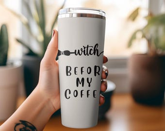 Witch Before Coffee Tumbler, Spooky Halloween Stainless Steel Cup