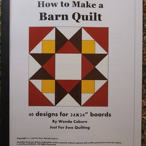 How to Make a 24" Barn Quilt: 40 designs