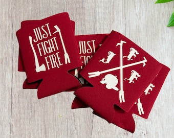 Just Fight Fire Can Cooler, Fireman gift, Thin Red Line gift, Firefighter gift, Firewife gift, Fire Girlfriend Gift, Maltese Cross