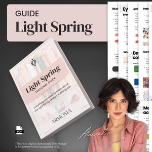 Light Spring Complete Guide | Everything Worth Knowing About the Light Spring Color Palette | Color Analysis PDF | Color Palette