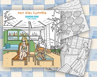 Hot Girl Summer Coloring Book, Summer Coloring Book, Relaxing Break, Coloring Book for Adults, Coloring Books by Lines&GoodTimes