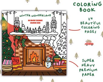 May include: A coloring book cover featuring a winter wonderland scene with a fireplace, stockings, a snowman, and a Christmas tree. The title of the book is "Winter Wonderland: An Advent Calendar Coloring Book".