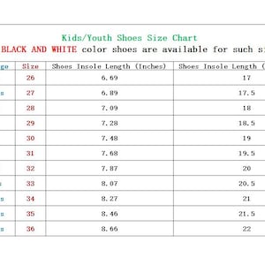 May include: A white chart titled "Kids/Youth Shoes Size Chart" with shoe size conversions. Includes approximate age, shoe size, inches, and centimeters. Only black and white color shoes are available for these sizes.