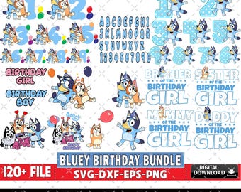 Bluey Birthday SVG PNG, My Birthday Png, Birthday Party Png, Birthday Gifts Png, Happy Birthday Png, Birthday Family Matching, Bluey Number