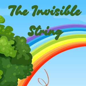 以下が含まれることがあります： 金髪の女の子がピンクのドレスを着て、白い柵と虹の背景のある草地で、見えない糸で遊んでいます。画像の上部に「The Invisible String」という文字が緑色の文字で書かれています。
