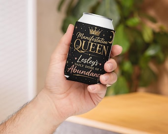 Personalised Manifestation Queen Can Cooler | Custom Name Drink Sleeve Abundance Spiritual Gift Law of Attraction Can Holder