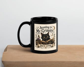 According To My Grimoire You're Wrong Mug, Funny Witch Mug, Witchy Gift, Pagan Coffee Cup, Wiccan Mug, Book of Shadows, Halloween Mug