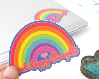 Think Happy Thoughts Rainbow Vinyl Sticker - A Motivational Sticker with a Free Matching Postcard. Laptop Sticker. Positivity Sticker.