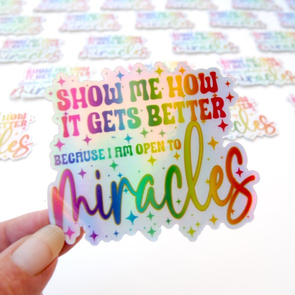 Miracle Mantra Rainbow Affirmation Sticker - A Magical Holographic Rainbow Vinyl Sticker Motivation Laptop Sticker Water Bottle Sticker Car