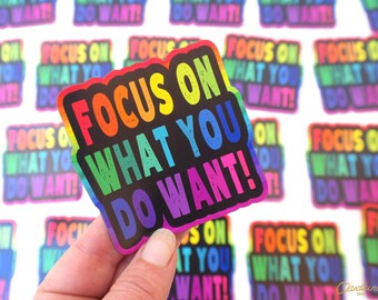 Focus On What You Do Want Rainbow Fridge Magnet -  A Positive Fridge Magnet to help with overthinking. Mindfulness Gift. Daily Reminder.