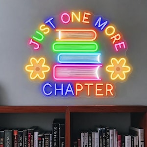 Just One More Chapter Neon Sign, Home Library Wall Décor, Book Decor, Gift for Students, Book Lover Gift, Bookworm LED Light Gift for Kids