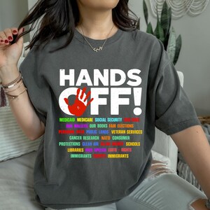 Hands Off Protest T Shirt, Political Activism Tee, Save Public Lands Medicare Social Security Free Speech Environmental Rights T-Shirt