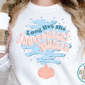 independent woman png, retro style png, potion bottle sublimation file, png files for sublimation, independent woman art, woman shirt design