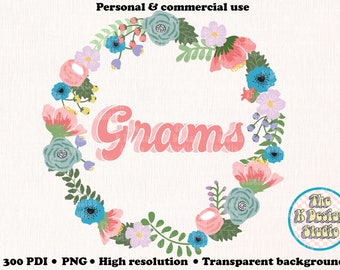 Grams PNG, Floral Grams png, floral Grams design, Digital Download, Shirt Designs, Grams sublimation, Grams shirt design, floral Grams png