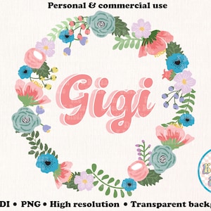 Gigi PNG, Floral Gigi png, floral Gigi design, Digital Download, Shirt Designs, Gigi sublimation, Gigi shirt design, floral Gigi sublimation